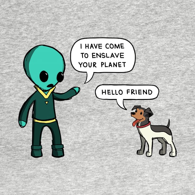 I Have Come To Enslave Your Planet by Hey Buddy Comics
